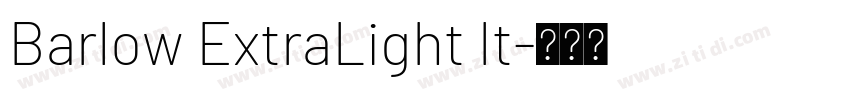 Barlow ExtraLight It字体转换